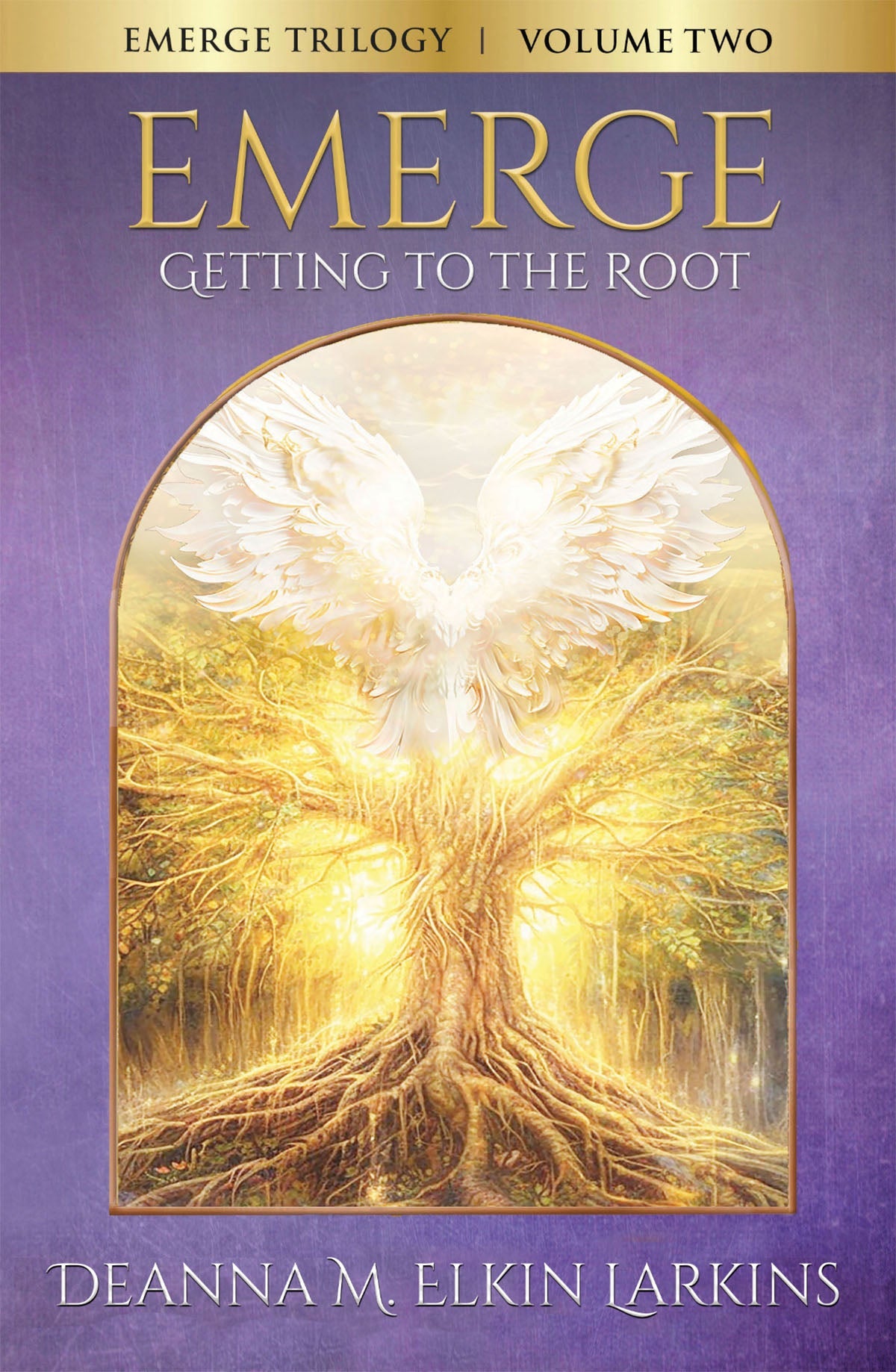 Emerge Volume 2: Getting to the Root - Book Cover